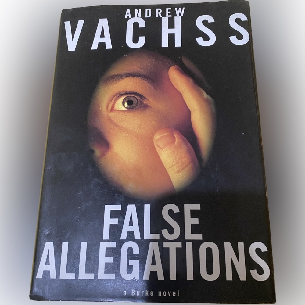 Andrew Vachss “False allegations” a Burke novel